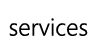services